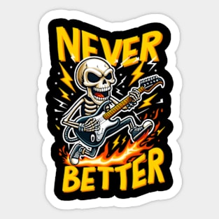 Never Better Preppy Skeleton Sticker